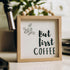 The Words Co But Coffee First Beaded Frame