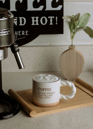 The Words Co Coffee My Hot Friend Mug