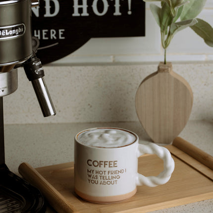 The Words Co Coffee My Hot Friend Mug