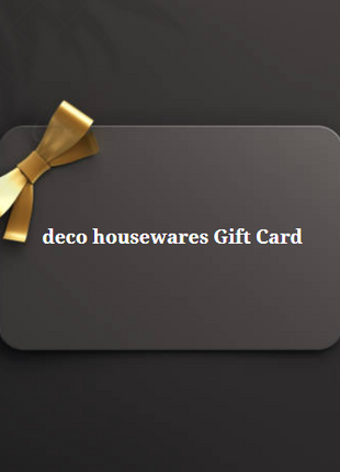 Deco Housewares Gift Card
